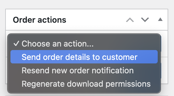 The send order details to customer option from the Order actions dropdown. 